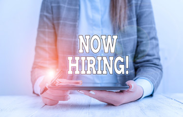 Conceptual hand writing showing Now Hiring. Concept meaning finding evaluating working relationship...
