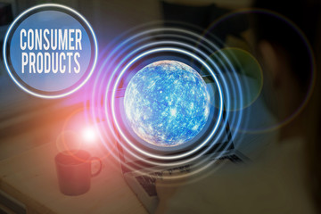 Text sign showing Consumer Products. Business photo showcasing goods bought for consumption by the average consumer Elements of this image furnished by NASA