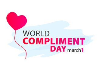 World Compliment Day. - obrazy, fototapety, plakaty