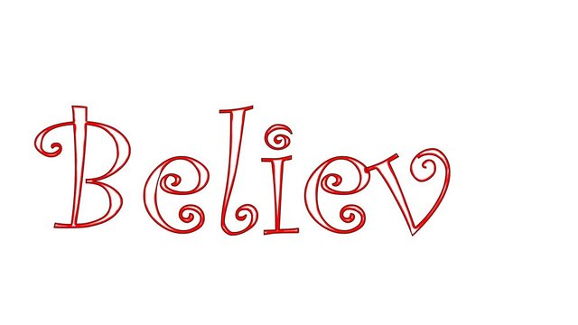 Believe, concept words drawing on white board.