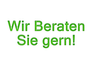 Wir Beraten Sie gerne
