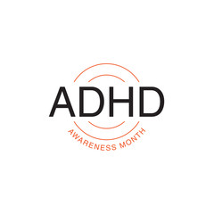 ADHD Awareness Month in October. Attention Deficit Hyperactivity Disorder. Celebrate annual in United States. Health care concept. Poster, greeting card, banner and background