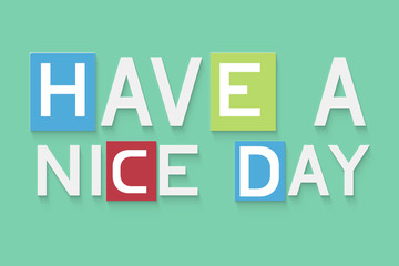 Have a nice day in different colors 3d