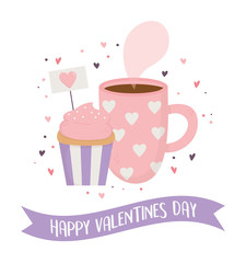 happy valentines day, chocolate cup and sweet cupcake hearts