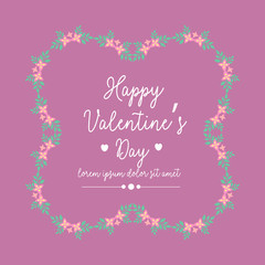 Happy valentine Greeting card design, with leaf and floral unique frame. Vector