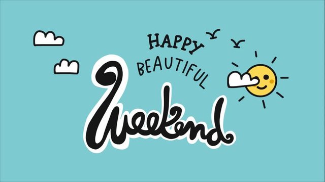 Happy beautiful weekend word and cute sky cartoon doodle 