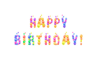 Vector Happy Birthday Lettering, 3D Colorful Balloons, Isolated on White, Greeting Card.