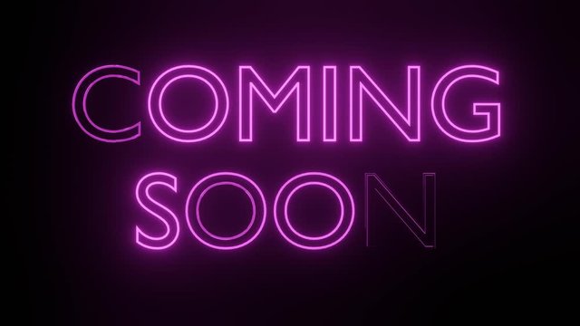 Animation of coming soon neon sign