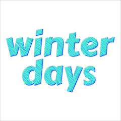 Winter days lettering with scribbles on a white background