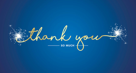 Thank You handwritten lettering tipography sparkle firework gold white blue background