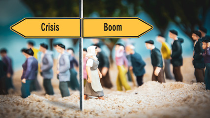 Street Sign Boom versus Crisis