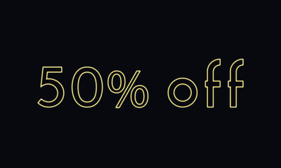 Neon sign of 50% off for sales