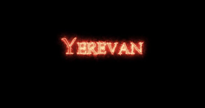 Yerevan written with fire. Loop