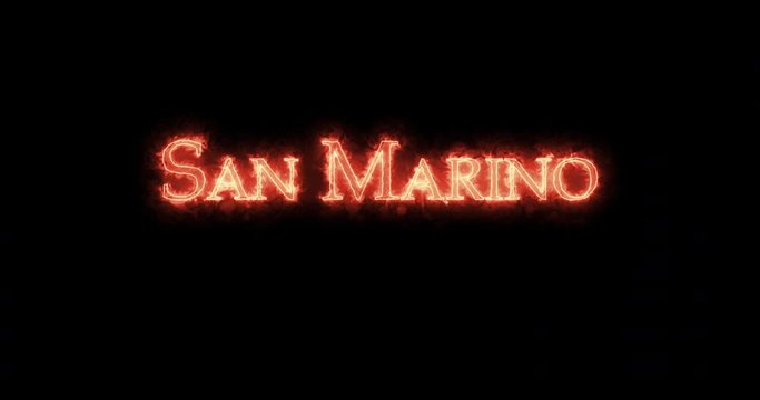 San Marino written with fire. Loop