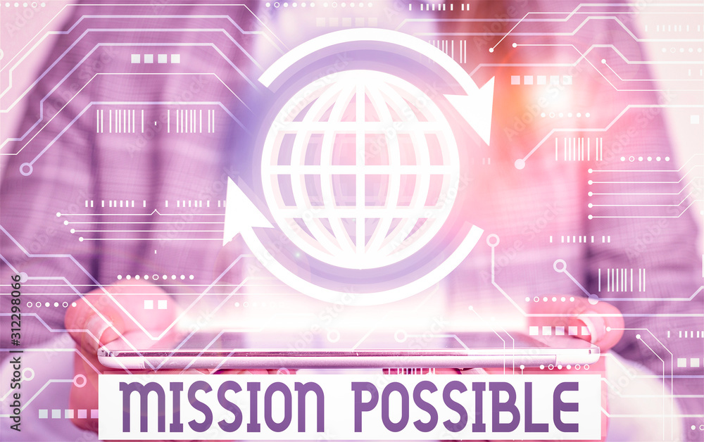 Poster word writing text mission possible. business photo showcasing special assignment that is given to a 