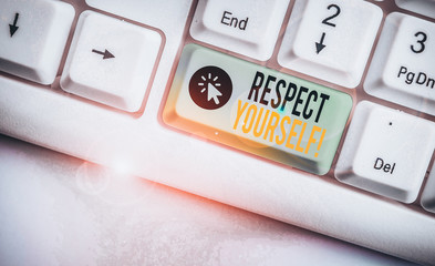 Word writing text Respect Yourself. Business photo showcasing believing that you good and worthy...