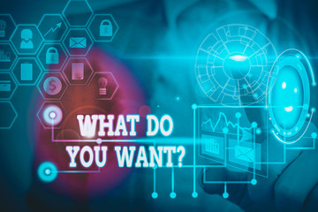 Handwriting text writing What Do You Want Question. Conceptual photo say or write in order to ask demonstrating about something Picture photo system network scheme modern technology smart device