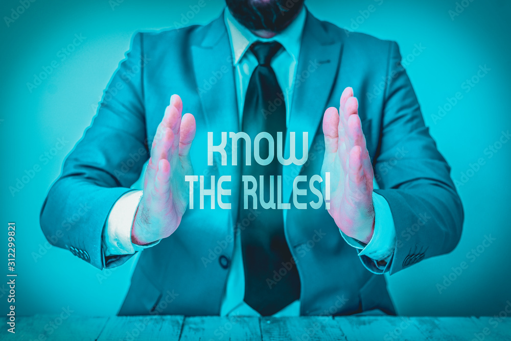 Poster word writing text know the rules. business photo showcasing set explicit or regulation principles go