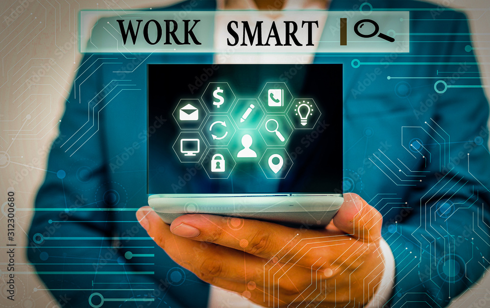 Poster text sign showing work smart. business photo text figuring out in order to reach goals in the most e