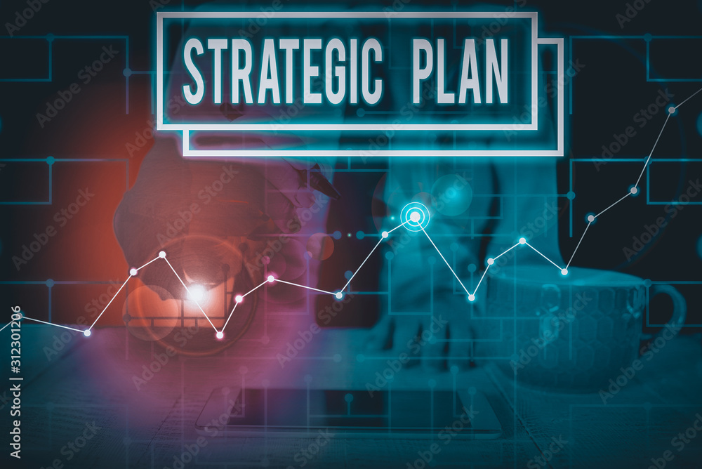 Poster writing note showing strategic plan. business concept for a systematic process of envisioning a desi
