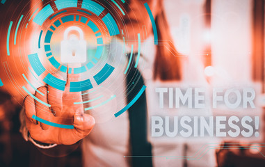 Conceptual hand writing showing Time For Business. Concept meaning fulfil transactions within...
