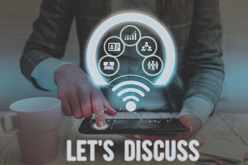 Conceptual hand writing showing Let S Discuss. Concept meaning asking someone to talk about...
