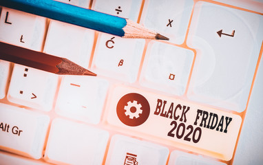 Handwriting text Black Friday 2020. Conceptual photo day following Thanksgiving Discounts Shopping day