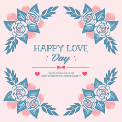 Beautiful leaf and rose flower frame design, for elegant happy love day greeting card. Vector