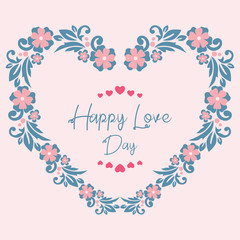 Beautiful frame with unique leaf and flower drawing, for happy love day invitation card design. Vector