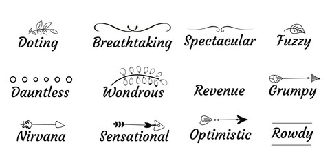 Doting, Dauntless, Nirvana, Breathtaking, Wondrous, Sensational, Spectacular, Revenue, Optimistic, Fuzzy, Grumpy, Rowdy. Calligraphy saying for print. Vector Quote 