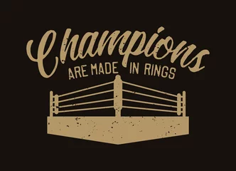 Foto auf Alu-Dibond Für ihn Boxing-Zitat-Slogan-Typografie-Champions werden in Ringen mit Ringillustration im Vintage-Retro-Stil hergestellt