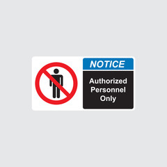 Authorized Personnel Only Symbol Sign, Vector Illustration