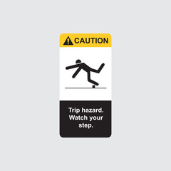 Safety First Watch Your Step Symbol Sign, Vector Illustration