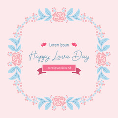 Elegant Pattern of leaf and flower frame, for happy love day greeting card design. Vector