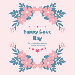 Unique Decoration leaf and floral frame beautiful, for happy love day greeting card ornate design. Vector