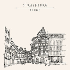 Strasbourg, France, Europe. Street and square in old town, old houses. Cozy European town. Hand drawing. Travel sketch. Vintage hand drawn touristic postcard, poster or book illustration in vector - obrazy, fototapety, plakaty