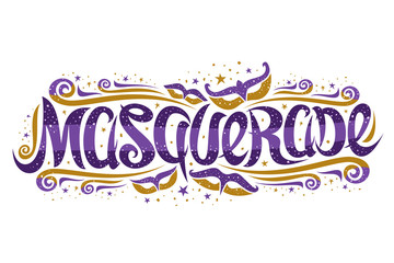 Vector logo for Masquerade, horizontal banner with curly calligraphic font, design flourishes and fun carnival masks, decorative signage with brush swirly type for word masquerade on white background.