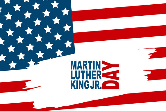 Happy Martin Luther King Day background with american flag. Vector illustration.