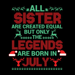 Fototapeta premium All Sister are created equal but legends are born in : Birthday Vector