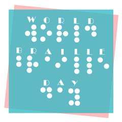  Poster for annual celebration of World Braille Day (January 4) with text World Braille Day made by braille alphabet. world braille day vector illustration eps 10. Sign, message written