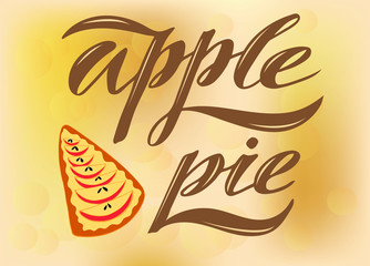 Vector illustration of Apple Pie text for logotype, menu, banner, magazine, poster, decoration, label, restaurant. Apple Pie calligraphy background. Apple Pie lettering. EPS 10.