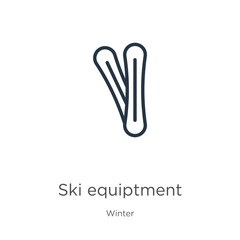 Ski equiptment icon. Thin linear ski equiptment outline icon isolated on white background from winter collection. Line vector sign, symbol for web and mobile