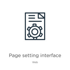 Page setting interface symbol icon. Thin linear page setting interface symbol outline icon isolated on white background from web collection. Line vector sign, symbol for web and mobile