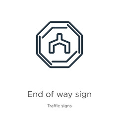 End of way sign icon. Thin linear end of way sign outline icon isolated on white background from traffic signs collection. Line vector sign, symbol for web and mobile