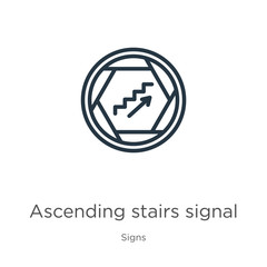 Ascending stairs signal icon. Thin linear ascending stairs signal outline icon isolated on white background from signs collection. Line vector sign, symbol for web and mobile