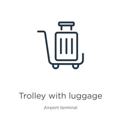 Trolley with luggage icon. Thin linear trolley with luggage outline icon isolated on white background from airport terminal collection. Line vector sign, symbol for web and mobile