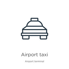 Airport taxi icon. Thin linear airport taxi outline icon isolated on white background from airport terminal collection. Line vector sign, symbol for web and mobile