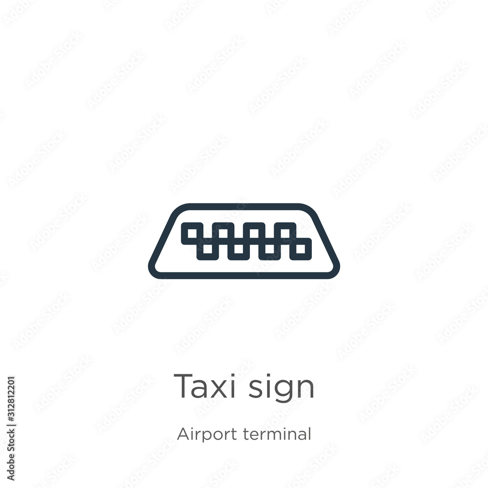 Poster taxi sign icon. thin linear taxi sign outline icon isolated on white background from airport termina