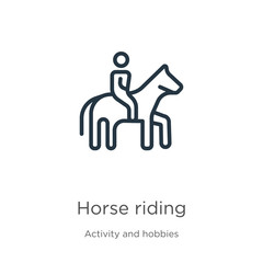 Horse riding icon. Thin linear horse riding outline icon isolated on white background from activity and hobbies collection. Line vector sign, symbol for web and mobile