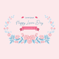 The beauty of leaf and floral frame, for unique happy love day invitation card wallpaper design. Vector